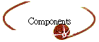 Components
