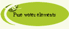 Pure water elements