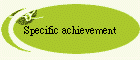 Specific achievement
